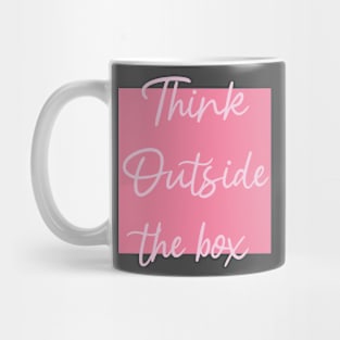 think outside the box Mug